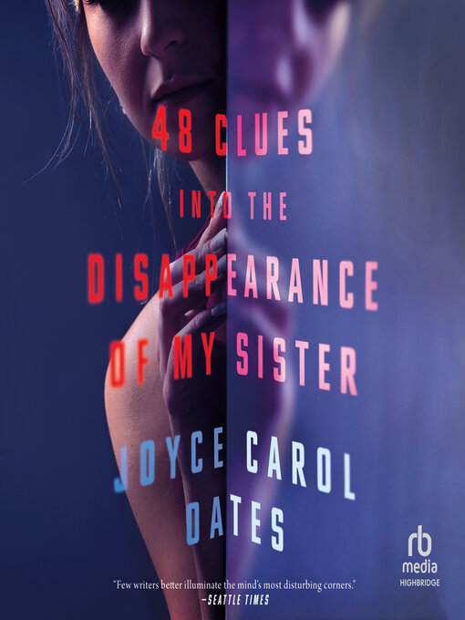 Title details for 48 Clues into the Disappearance of My Sister by Joyce Carol Oates - Wait list